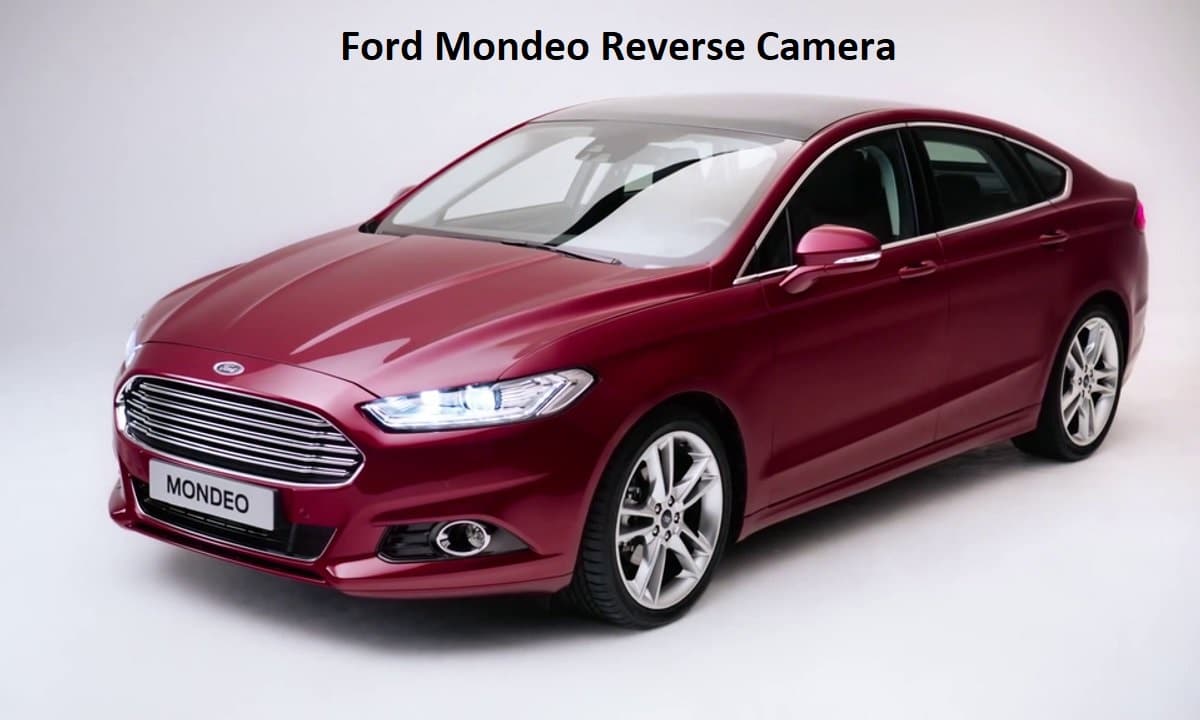 Ford Mondeo Reverse Camera
