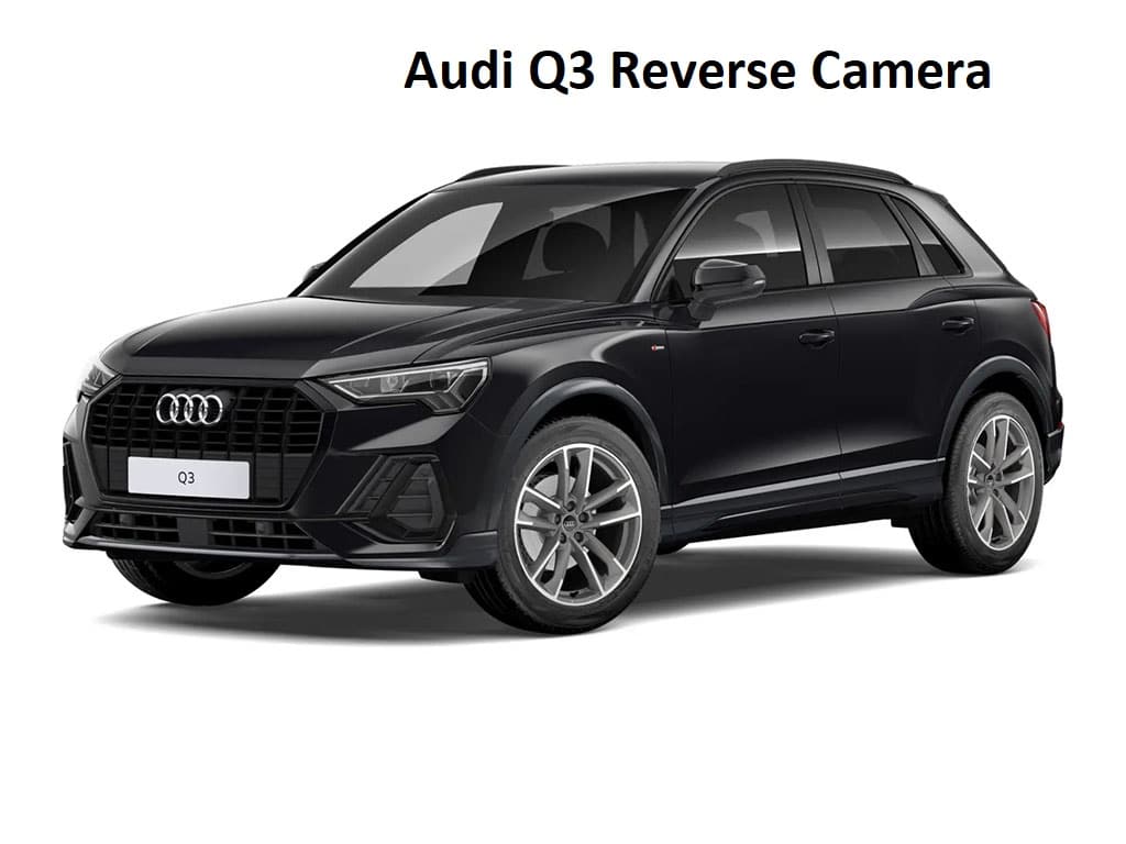 Audi Q3 Reverse Camera