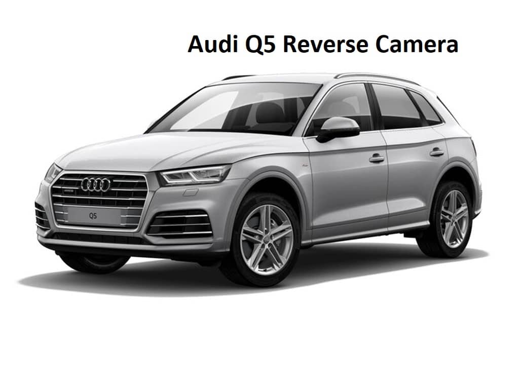 audi q5 reverse camera