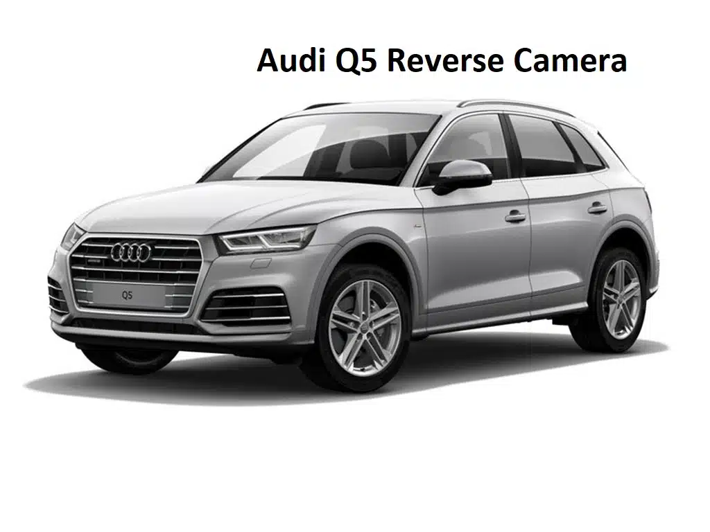 audi q5 reverse camera